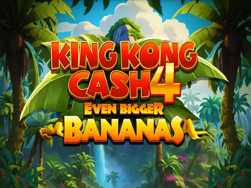 flames bet King Kong Cash Even Bigger Bananas 4
